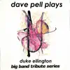 Dave Pell Plays Duke Ellington album lyrics, reviews, download