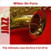 The Ultimate Jazz Archive 9: Wilbur De Paris, Vol. 2 album lyrics, reviews, download