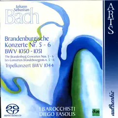 Johann Sebastian Bach: The Brandednburg Concertos No. 5-6, BWV 1050-1051 & Triple Concerto BMV 1044 by I Barocchisti, Diego Fasolis album reviews, ratings, credits