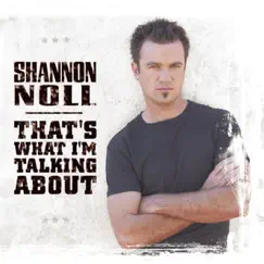 That's What I'm Talking About by Shannon Noll album reviews, ratings, credits