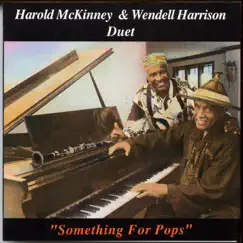 Something for Pops by Harold McKinney & Wendell Harrison album reviews, ratings, credits