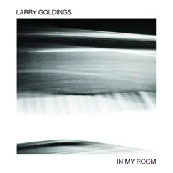 In My Room by Larry Goldings album reviews, ratings, credits