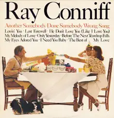 Another Somebody Done Somebody Wrong Song by Ray Conniff album reviews, ratings, credits