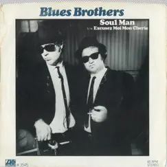 Soul Man / Excusez Moi Mon Cherie [Digital 45] - Single by The Blues Brothers album reviews, ratings, credits