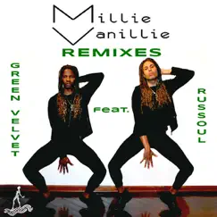 Millie Vanillie (Remixes) (feat. Russoul) by Green Velvet album reviews, ratings, credits