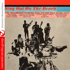 Sing Out On the Beach (Remastered) by The Troubador Singers album reviews, ratings, credits