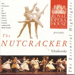 Tchaikovsky: The Nutcracker (Highlights) by Mark Ermler & Orchestra of the Royal Opera House, Covent Garden album reviews, ratings, credits