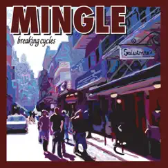 Breaking Cycles by Mingle album reviews, ratings, credits