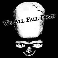 We All Fall Down (Live) Song Lyrics