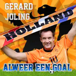 Alweer Een Goal! - Single by Gerard Joling album reviews, ratings, credits