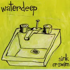 Sink or Swim by Waterdeep album reviews, ratings, credits