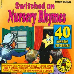 Switched On Nursery Rhymes - 40 Non-Stop Favourites by Susan McRae album reviews, ratings, credits