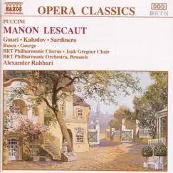 Manon Lescaut: Act II - Dispettosetto Questo Riccio! Song Lyrics