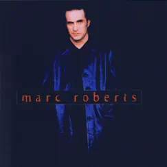 Marc Roberts by Marc Roberts album reviews, ratings, credits