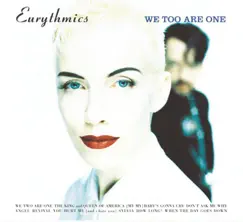 We Too Are One (Bonus Tracks) [2005 Remaster] by Eurythmics album reviews, ratings, credits