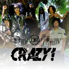 Crazy - EP by Deep Rooted album reviews, ratings, credits