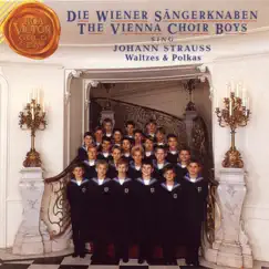 The Vienna Choir Boys Sing Johann Strauss Waltzes and Polkas by Wiener Sängerknaben album reviews, ratings, credits