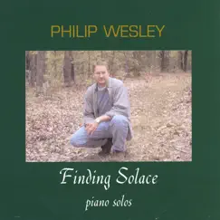 Finding Solace by Philip Wesley album reviews, ratings, credits