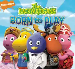 The Backyardigans: Born To Play by The Backyardigans album reviews, ratings, credits