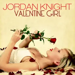 Valentine Girl by Jordan Knight album reviews, ratings, credits