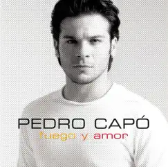 Fuego y Amor by Pedro Capó album reviews, ratings, credits