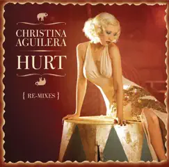 Hurt (Re-Mixes) by Christina Aguilera album reviews, ratings, credits