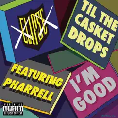 I'm Good (feat. Pharrell Williams) - Single by Clipse album reviews, ratings, credits