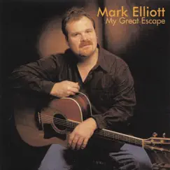 My Great Escape by Mark Elliott album reviews, ratings, credits