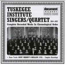 Tuskegee Institute Singers (1914-1927) by Aunt Mandy's Chillun album reviews, ratings, credits
