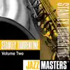 Jazz Masters: Stanley Turrentine, Vol. 2 - EP album lyrics, reviews, download