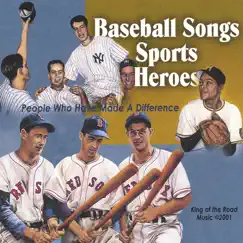 Baseball Songs Sports Heroes by Phil Coley album reviews, ratings, credits