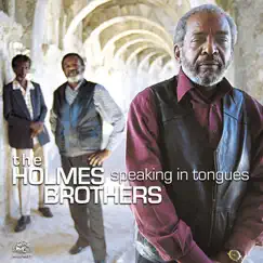 Speaking in Tongues by The Holmes Brothers album reviews, ratings, credits