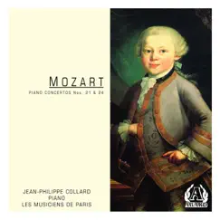 Mozart: Piano Concertos Nos. 21 & 24 by Jean-Philippe Collard & Les Musiciens de Paris album reviews, ratings, credits