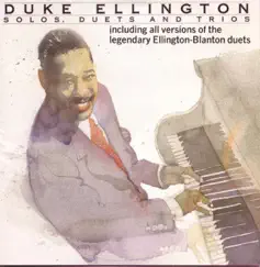 Solos, Duets, & Trios by Duke Ellington album reviews, ratings, credits