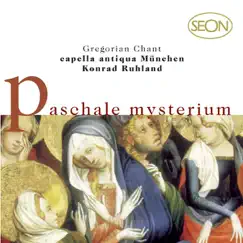Gregorian Chant: Paschale Mysterium by Choralschola, Konrad Ruhland & Capella Antiqua München album reviews, ratings, credits