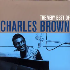 The Very Best of Charles Brown by Charles Brown album reviews, ratings, credits