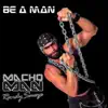 Be a Man album lyrics, reviews, download