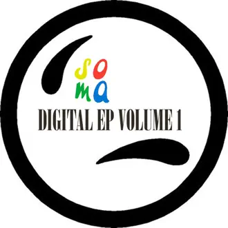 SOMA Digital EP, Vol. 1 by Various Artists album download