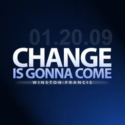 Change Is Gonna Come - Single by Winston Francis album reviews, ratings, credits