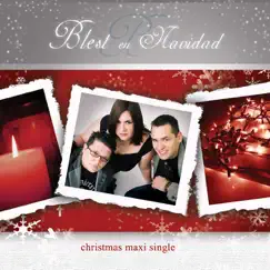 Blest en Navidad - Maxi Single by Blest album reviews, ratings, credits