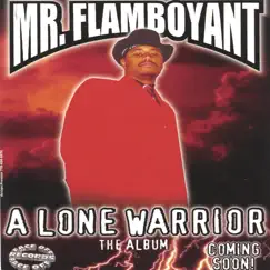 A Lone Warrior by Mr. Flamboyant album reviews, ratings, credits