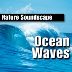 Ocean Waves (Nature Sounds Only) by Nature Sounds album reviews, ratings, credits