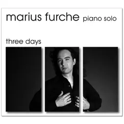 Three Days by Marius Furche album reviews, ratings, credits