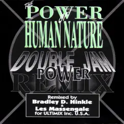 The Power of Human Nature (Remix) - EP by Double Jam album reviews, ratings, credits