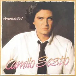 Amanecer 84 by Camilo Sesto album reviews, ratings, credits