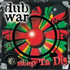 Step Ta Dis by Dub War album reviews, ratings, credits