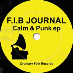 Calm & Punk - ep by F.I.B JOURNAL album reviews, ratings, credits