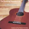 The Soothing Sounds of the Classical Guitar album lyrics, reviews, download