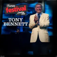 ITunes Festival: London 2010 - EP by Tony Bennett album reviews, ratings, credits