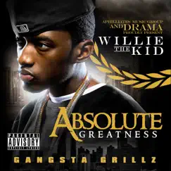 Absolute Greatness by Drama Presents Willie the Kid album reviews, ratings, credits